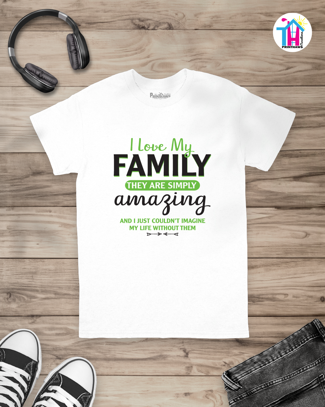I Love My Family T-Shirt By Printhaws Creations