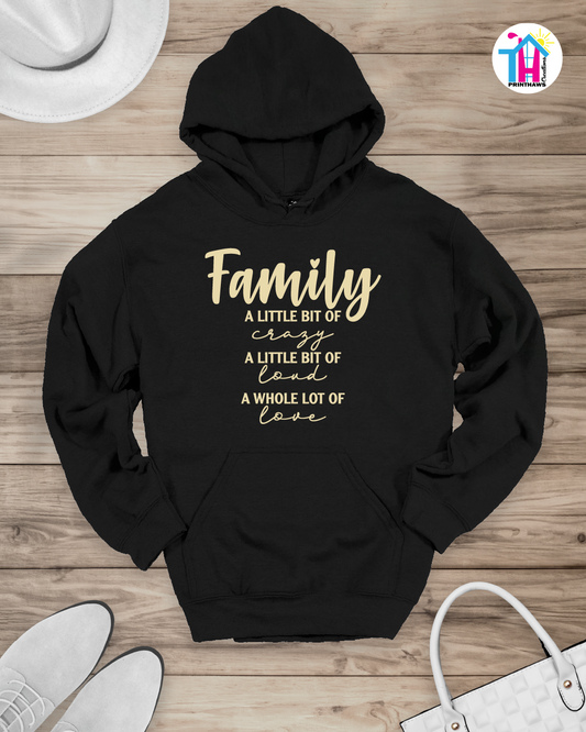A Little Bit Of Crazy - Family Hoodie By Printhaws Creations