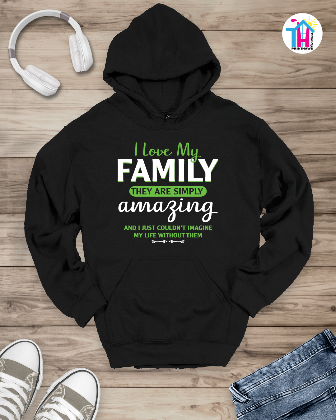 I Love My Family Hoodie By Printhaws Creations