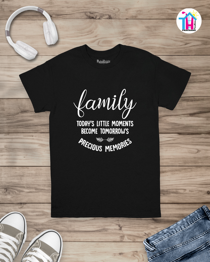Today's Little Moments - Family T-Shirt By Printhaws Creations