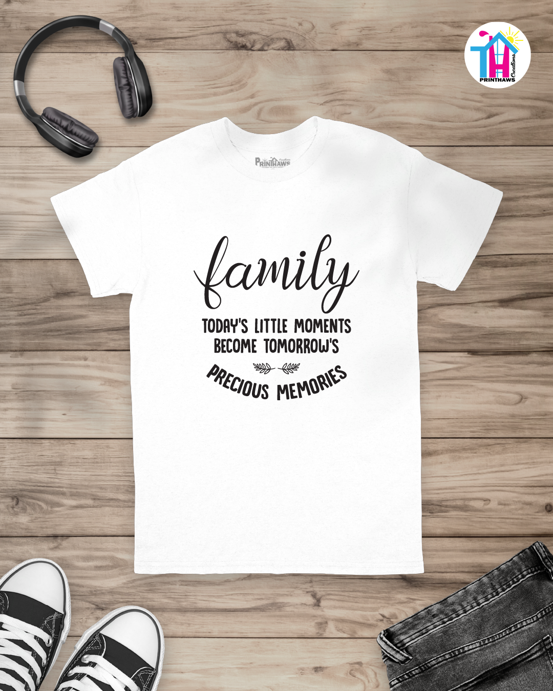 Today's Little Moments - Family T-Shirt By Printhaws Creations