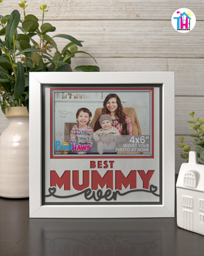 Best Mummy Ever - Crafted Memoirs Photo Frame By Printhaws Creations, Matte White Frame, In A Refined Range Of Colors, 8x8 Frame Holds (4R) Photo - For Mom