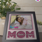 I Love You Mom - Crafted Memoirs Photo Frame By Printhaws Creations, Matte Black Frame, In A Refined Range Of Colors, 8x8 Frame Holds (4R) Photo - For Mom