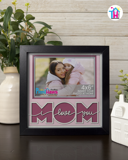 I Love You Mom - Crafted Memoirs Photo Frame By Printhaws Creations, Matte Black Frame, In A Refined Range Of Colors, 8x8 Frame Holds (4R) Photo - For Mom