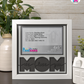 We Love You Mom - Crafted Memoirs Photo Frame By Printhaws Creations, Matte White Frame, In A Refined Range Of Colors, 8x8 Frame Holds (4R) Photo - For Mom