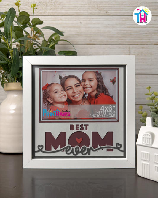 Best Mom Ever - Crafted Memoirs Photo Frame By Printhaws Creations, Matte White Frame, In A Refined Range Of Colors, 8x8 Frame Holds (4R) Photo - For Mom