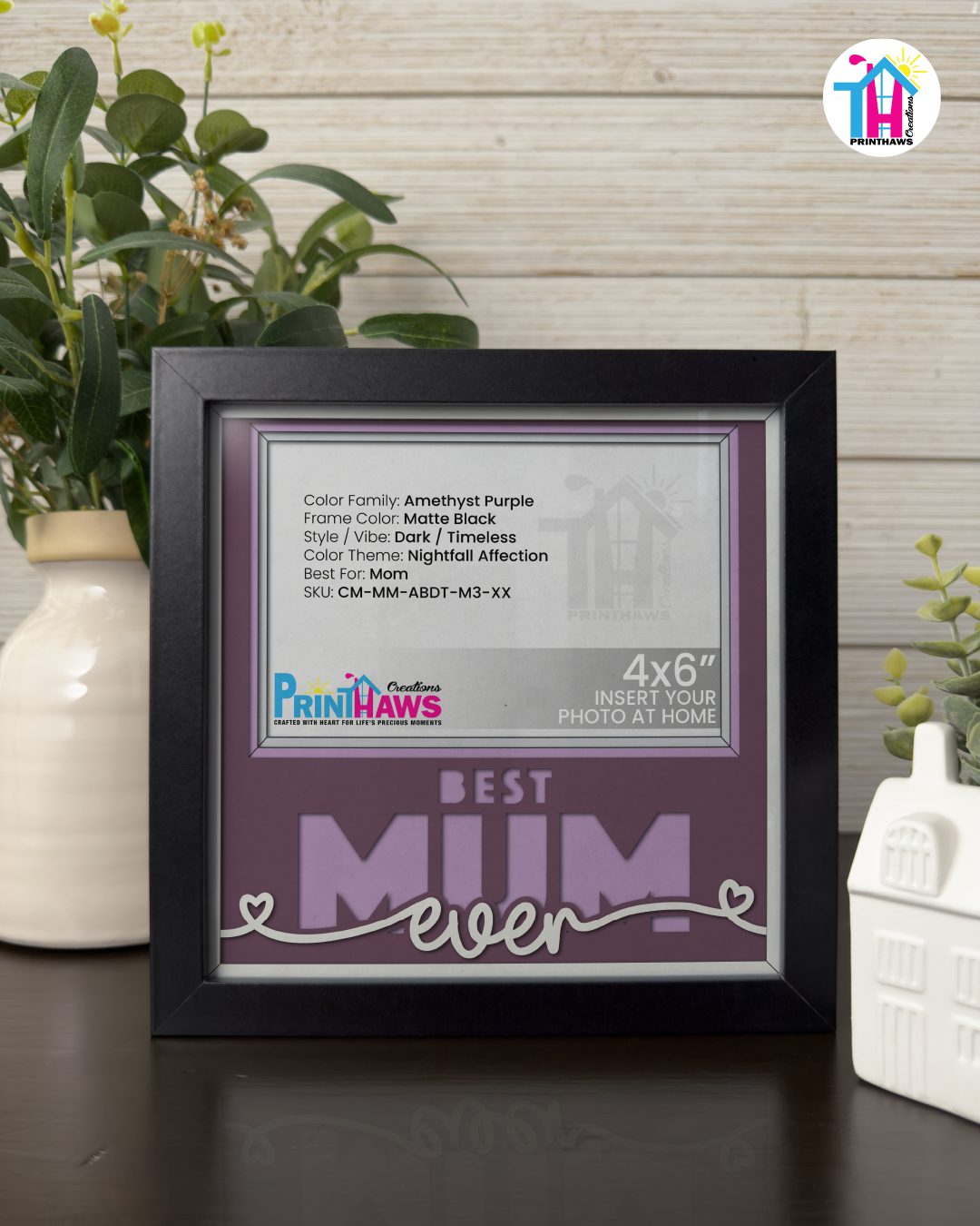 Best Mum Ever - Crafted Memoirs Photo Frame By Printhaws Creations, Matte Black Frame, In A Refined Range Of Colors, 8x8 Frame Holds (4R) Photo - For Mom