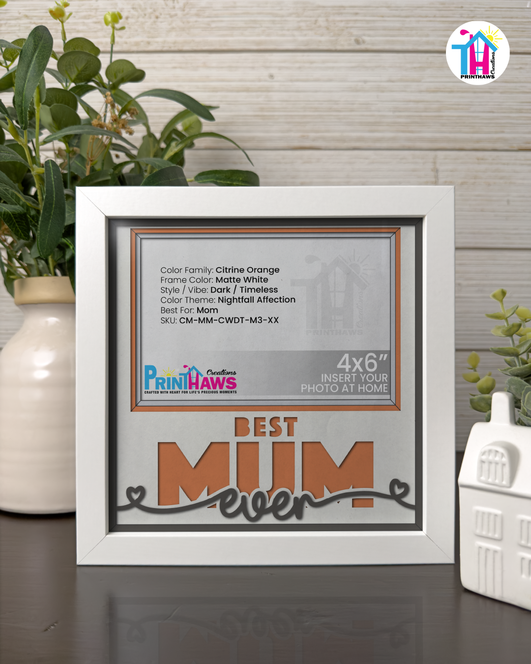 Best Mum Ever - Crafted Memoirs Photo Frame By Printhaws Creations, Matte White Frame, In A Refined Range Of Colors, 8x8 Frame Holds (4R) Photo - For Mom