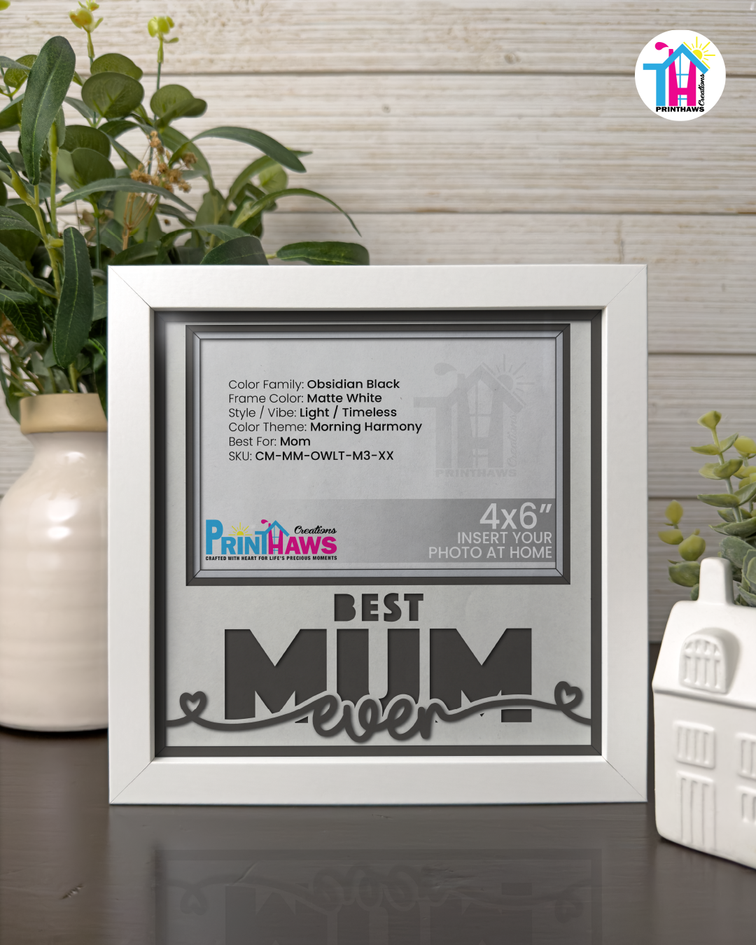 Best Mum Ever - Crafted Memoirs Photo Frame By Printhaws Creations, Matte White Frame, In A Refined Range Of Colors, 8x8 Frame Holds (4R) Photo - For Mom