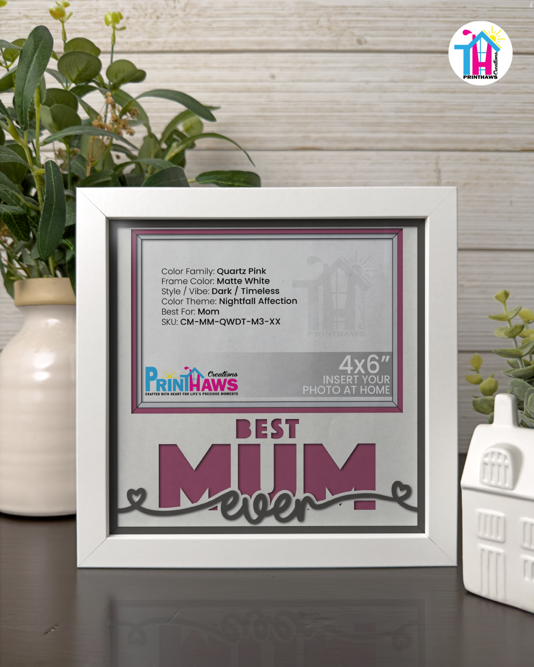 Best Mum Ever - Crafted Memoirs Photo Frame By Printhaws Creations, Matte White Frame, In A Refined Range Of Colors, 8x8 Frame Holds (4R) Photo - For Mom