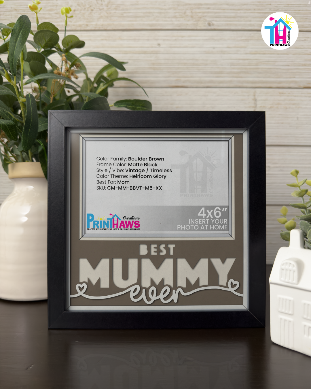 Best Mummy Ever - Crafted Memoirs Photo Frame By Printhaws Creations, Matte Black Frame, In A Refined Range Of Colors, 8x8 Frame Holds (4R) Photo - For Mom