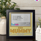 Best Mummy Ever - Crafted Memoirs Photo Frame By Printhaws Creations, Matte Black Frame, In A Refined Range Of Colors, 8x8 Frame Holds (4R) Photo - For Mom