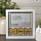 I Love You Mom - Crafted Memoirs Photo Frame By Printhaws Creations, Matte White Frame, In A Refined Range Of Colors, 8x8 Frame Holds (4R) Photo - For Mom