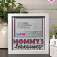 Mommy's Treasures - Crafted Memoirs Photo Frame By Printhaws Creations, Matte White Frame, In A Refined Range Of Colors, 8x8 Frame Holds (4R) Photo - For Mom