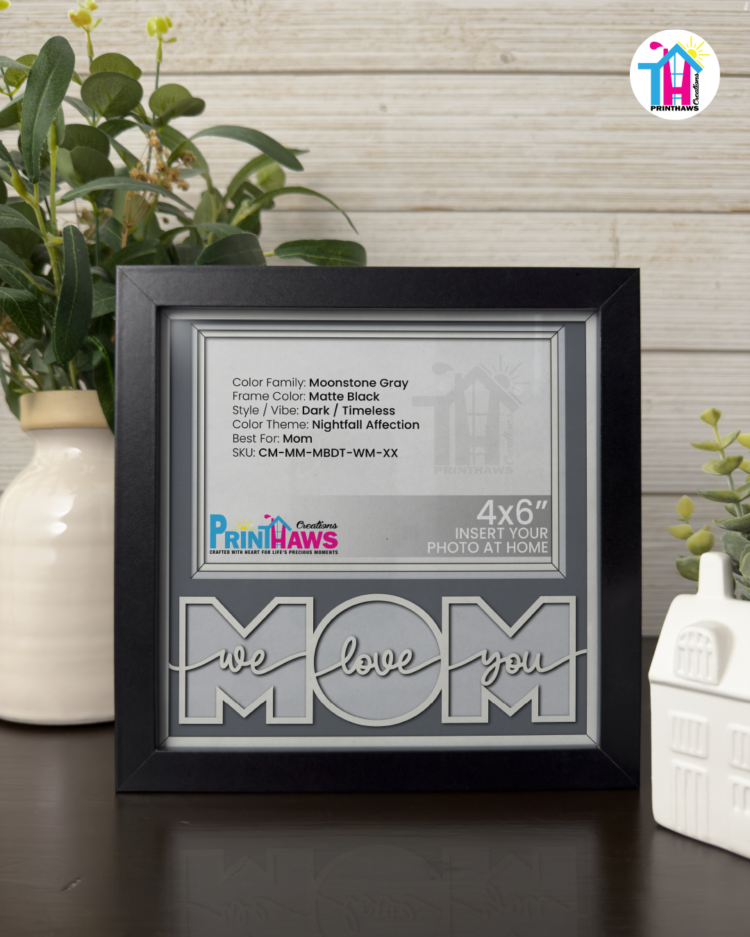 We Love You Mom - Crafted Memoirs Photo Frame By Printhaws Creations, Matte Black Frame, In A Refined Range Of Colors, 8x8 Frame Holds (4R) Photo - For Mom