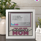 You Are One Awesome Mom - Crafted Memoirs Photo Frame By Printhaws Creations, Matte White Frame, In A Refined Range Of Colors, 8x8 Frame Holds (4R) Photo - For Mom