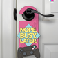 Nope. Busy. Later. – Gamer Doorknob Sign By Printhaws Creations, Wooden Room Sign With Console-Inspired Controller Accent