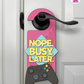 Nope. Busy. Later. – Gamer Doorknob Sign By Printhaws Creations, Wooden Room Sign With Console-Inspired Controller Accent